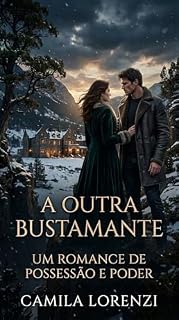Livro A Outra Bustamante: Um Romance de Possessão e Poder