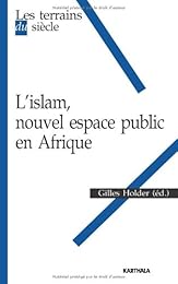 L' islam, nouvel espace public en Afrique