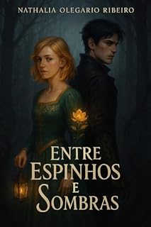 Livro Entre Espinhos e Sombras