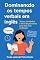 Livro Dominando os tempos verbais em inglês: Textos, atividades e dicas de pronúncia para falar com confiança.
