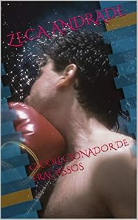 Livro O COLECIONADOR DE FRACASSOS