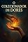 Livro O Colecionador de Dores