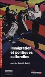 Immigration et politiques culturelles