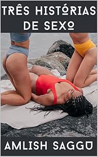 Livro TRÊS HISTÓRIAS DE SEXO