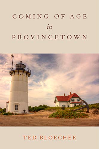 Coming of Age in Provincetown
