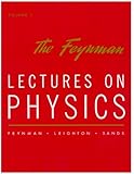 The Feynman Lectures on Physics, Vol. 1: Mainly Mechanics, Radiation, and Heat