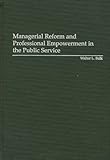 Image de Managerial Reform and Professional Empowerment in the Public Service