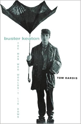 Buster Keaton The Man Who Wouldn T Lie Down Dardis Tom 9780816640010 Amazon Com Books