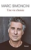 Une vie choisie (Documents Français) (French Edition) by 