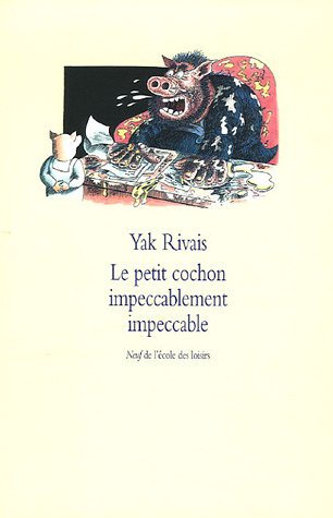 Le  petit cochon impeccablement impeccable