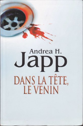 Dans la tête, le venin