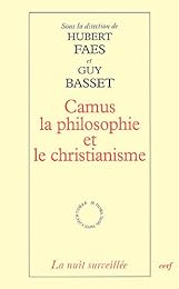 Camus, la philosophie et le christianisme