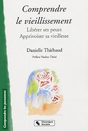 Comprendre le vieillissement