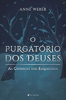 Livro O Purgatório dos Deuses: As Crônicas dos Esquecidos