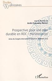 Prospective pour une paix durable en RDC, horizon 2050