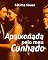 Livro APAIXONADA PELO MEU CUNHADO (CONTRATOS E SEGREDOS Livro 1)