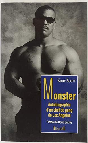 Monster : Autobiographie d'un chef de gang de Los Angeles by (Paperback)