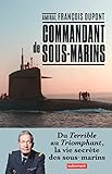 Commandant de sous-marins (ESSAIS ET DOCUM) (French Edition) by 