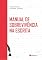 Livro MANUAL DE SOBREVIVÊNCIA NA ESCRITA