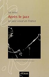 Après le jazz