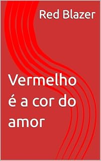 Livro Vermelho é a cor do amor