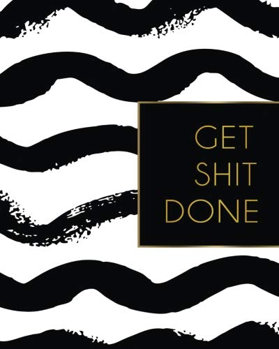 [Free] Get Shit Done: 2019 Weekly & Monthly Planner, Academic Student Planner, Calendar Schedule Organizer P.P.T