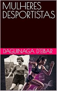 Livro MULHERES DESPORTISTAS (literatura feminina)