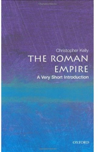 "The Roman Empire - A Very Short Introduction (Very Short Introductions)" av Christopher Kelly