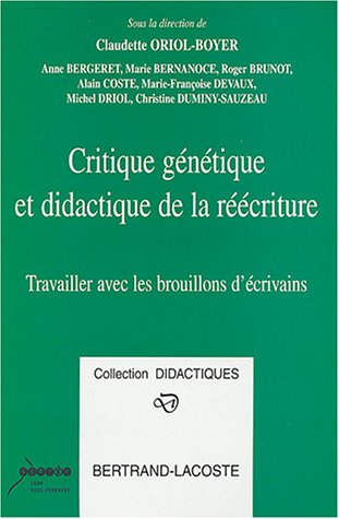 Critique génétique et didactique de la réécriture