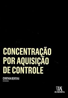 Livro Concentração por Aquisição de Controle (Coleção Insper)