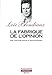 La fabrique de l'opinion: Une histoire sociale des sondages (Science politique) (French Edition) by