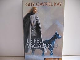 Le  feu vagabond