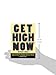 Get High Now (without drugs)