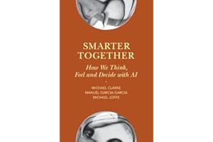 Smarter Together: How We Think, Feel and Decide with AI