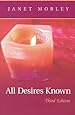 All Desires Known: Third Edition