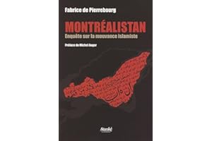Montréalistan - Enquête sur la mouvance islamiste (NON CLASSE) (French Edition)