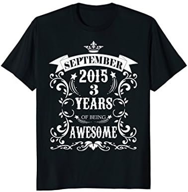 3rd Birthday Gift - Awesome Born in September 2015 T-Shirt