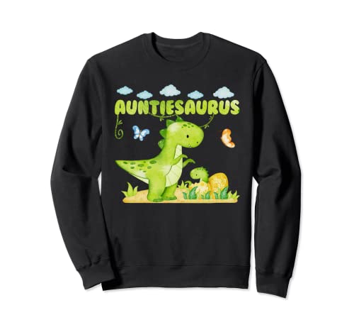 Auntiesaurus Mother's Day Aunties Aunt Saurus Auntie Sweatshirt