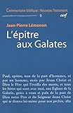 L'épître aux Galates (Commentaire biblique) (French Edition) by