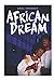 african dream (French Edition) by gael barboza