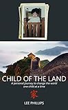 Paperback Child of the Land by Lee Phillips (2015-08-02) Book