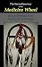 Sacred Journey of the Medicine Wheel by 