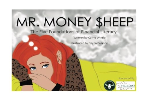 Mr. Money $heep: The Five Foundations of Financial Literacy