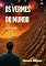 Livro Os Vermes do Mundo: Prosa Reunida