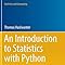 AN INTRODUCTION TO STATISTICS WITH PYTHON WITH APPLICATIONS IN THE LIFE SCIENCES STATISTICS AND COMPUTING PDF visual data 6