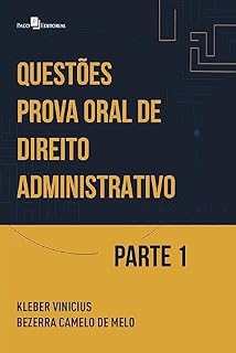 Livro Questões prova oral de direito administrativo: Parte 1