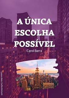 Livro A única escolha possível: Romance sáfico