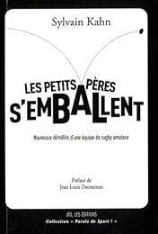 Les  petits pères s'emballent