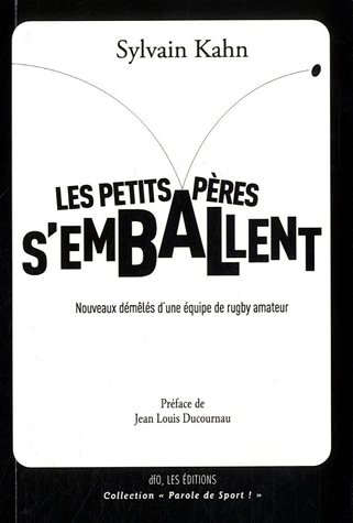 Les  petits pères s'emballent