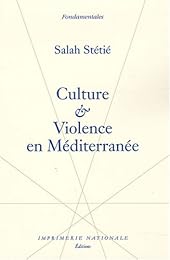 Culture et violence en Méditerranée